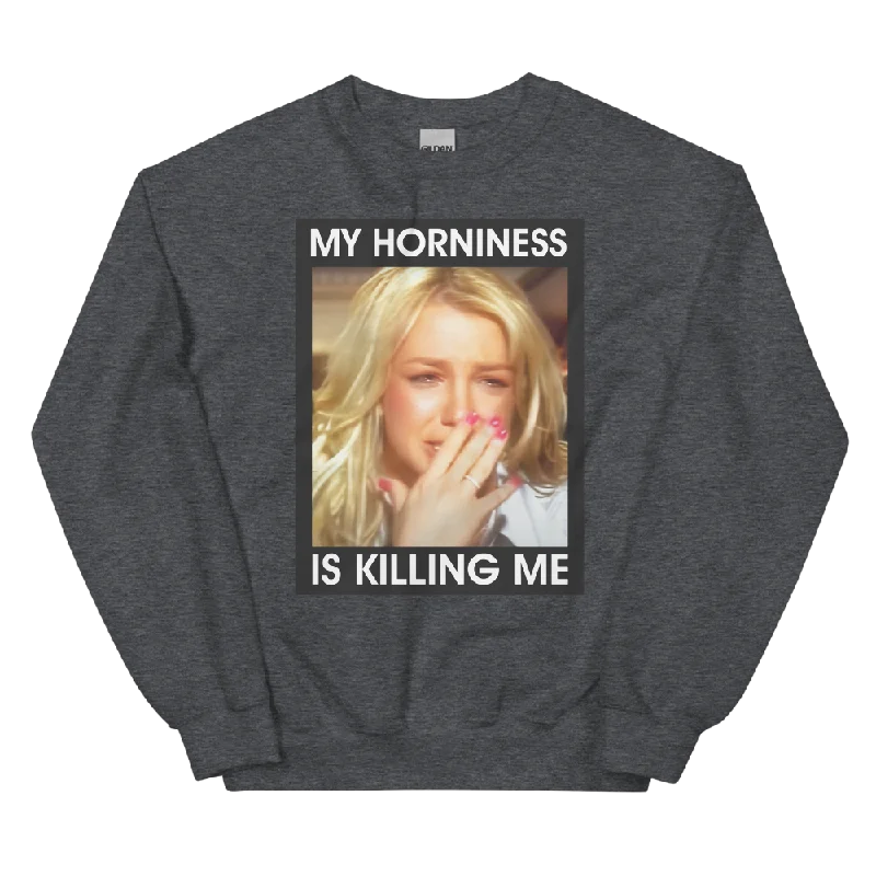 My Horniness Is Killing Me Unisex Sweatshirt Hoodie with Lace Feminine Delicate