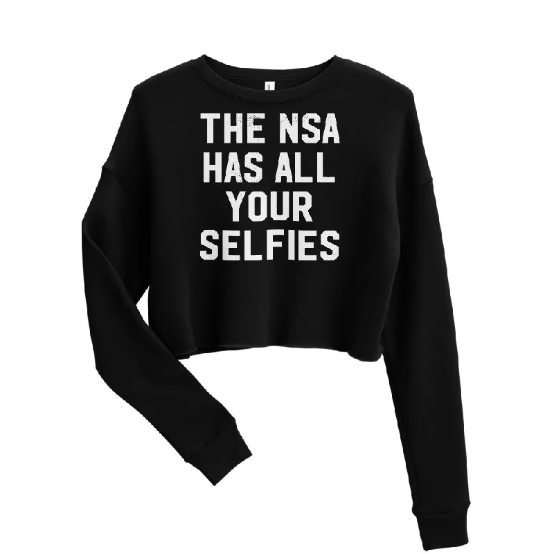 The NSA Has All Your Selfies Crop Sweatshirt Hoodie with Mock Neck Collared Structured